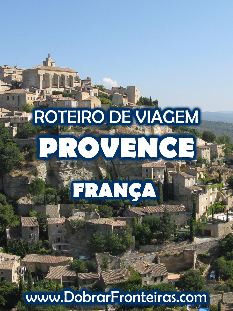 roteiro de viagem na Provence, França
