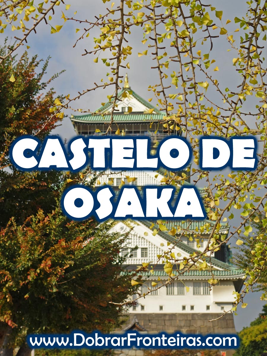 Castelo de Osaka